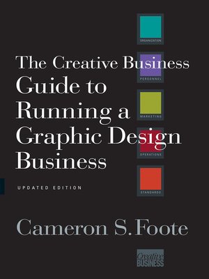 cover image of The Creative Business Guide to Running a Graphic Design Business